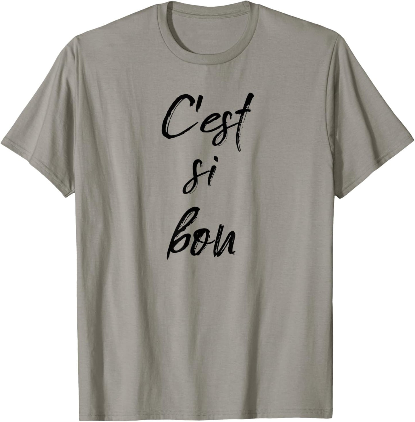 C'est Si Bon It's So Good Fun French Travel Gym Vacation T-Shirt - T-Shirt | Sand