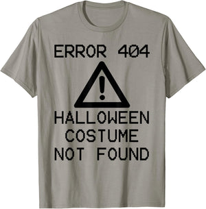 HALLOWEEN COSTUME NOT FOUND Halloween Computer ERROR 404 T-Shirt - T-Shirt | Sand