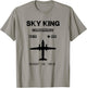 Sky King - Fly it Like You Stole It - Plane Continue T-Shirt - T-Shirt | Sand