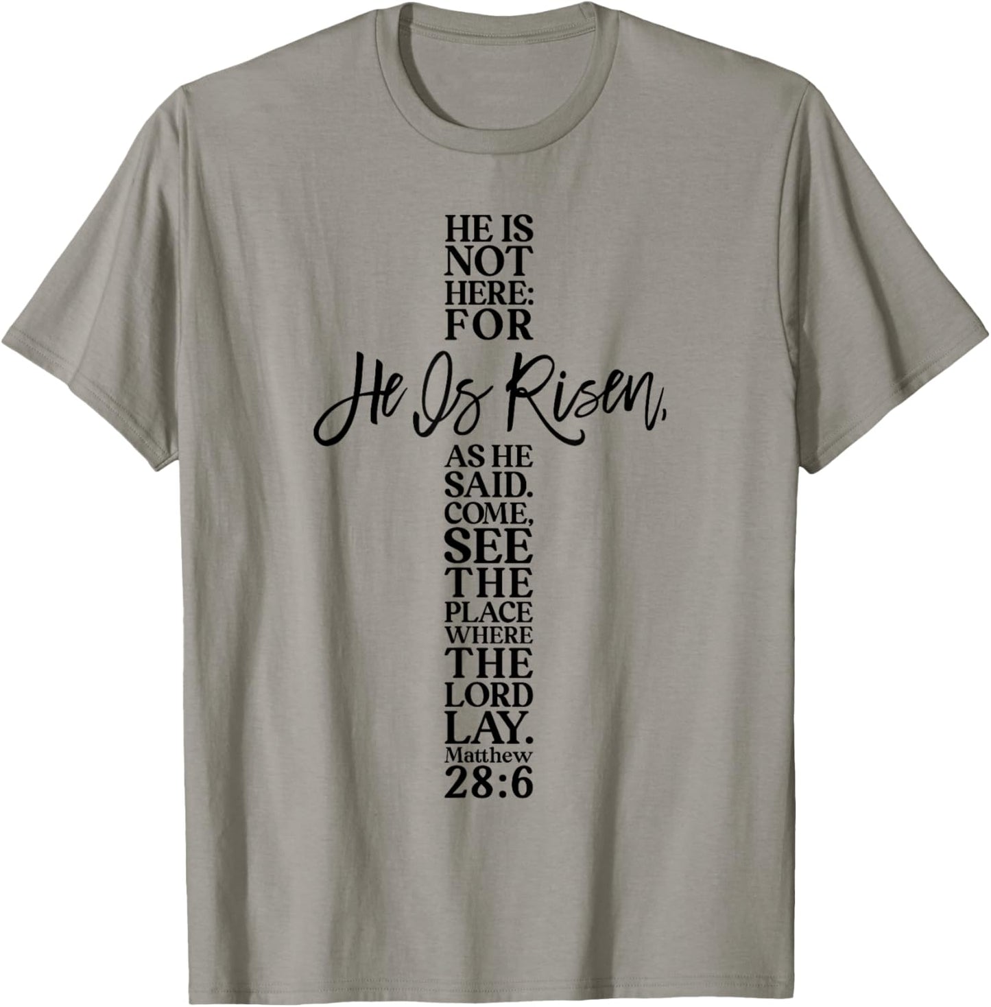 Happy Easter Shirt He Is Risen Jesus Cross Scripture Matthew T-Shirt - T-Shirt | Sand
