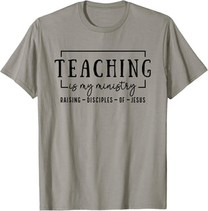 Christian Teacher, Teaching is my Ministry T-Shirt - T-Shirt | Sand