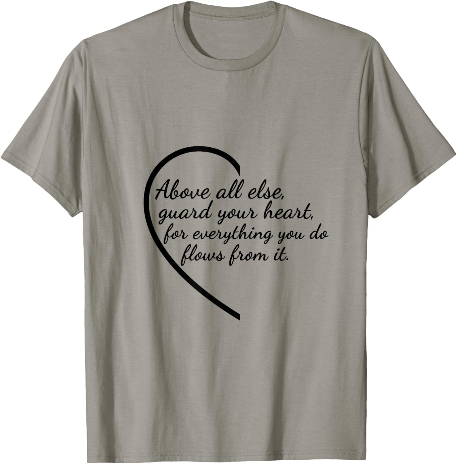 Above All Else Guard Your Heart Proverbs 4:23 Verse T-Shirt - T-Shirt | Sand
