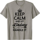 KEEP CALM and let LINDSEY Handle It | Funny Name Gift T-Shirt - T-Shirt | Sand