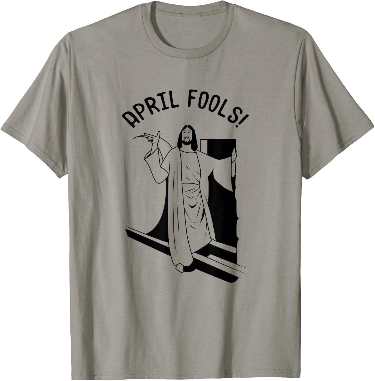 Jesus Christ Rising from Tomb Funny April Fools T-Shirt - T-Shirt | Sand