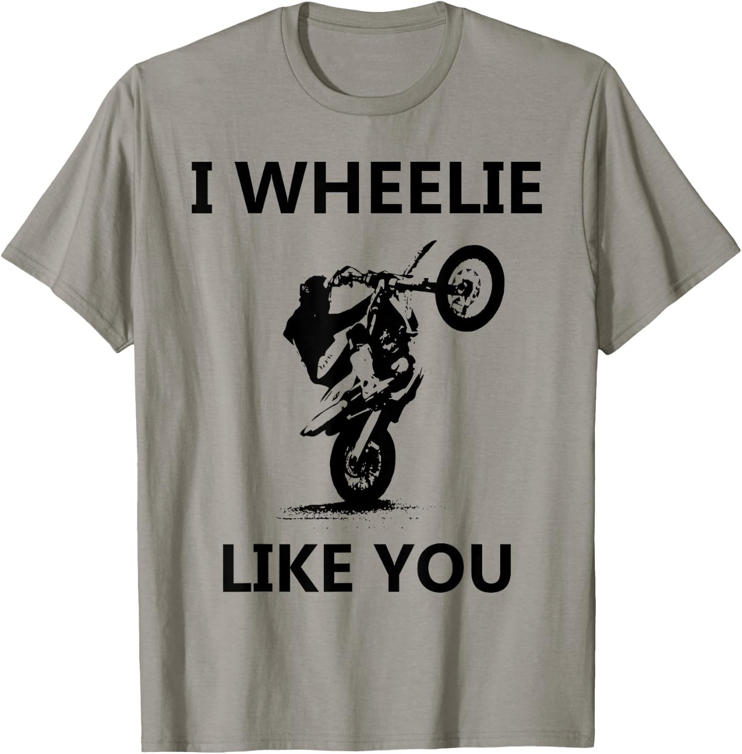 Wheelie Like You Valentines Day Biker Motorcycle Gift T-Shirt - T-Shirt | Sand