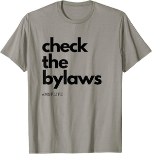 MSP, Bylaws, Hospital Life, Credentialing, CPMSM, CPCS T-Shirt - T-Shirt | Sand