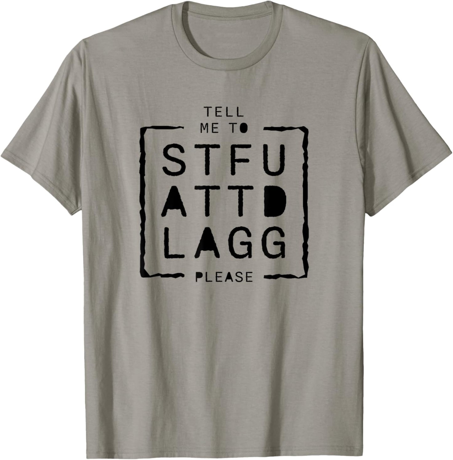 Sexy Tell Me To STFUATTDLAGG Please Spicy Reading Book Love T-Shirt - T-Shirt | Sand