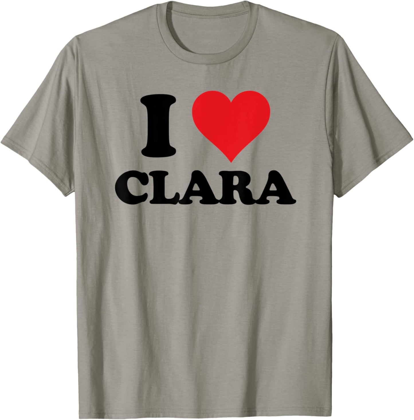 I Heart Clara First Name I Love Personalized Stuff T-Shirt - T-Shirt | Sand
