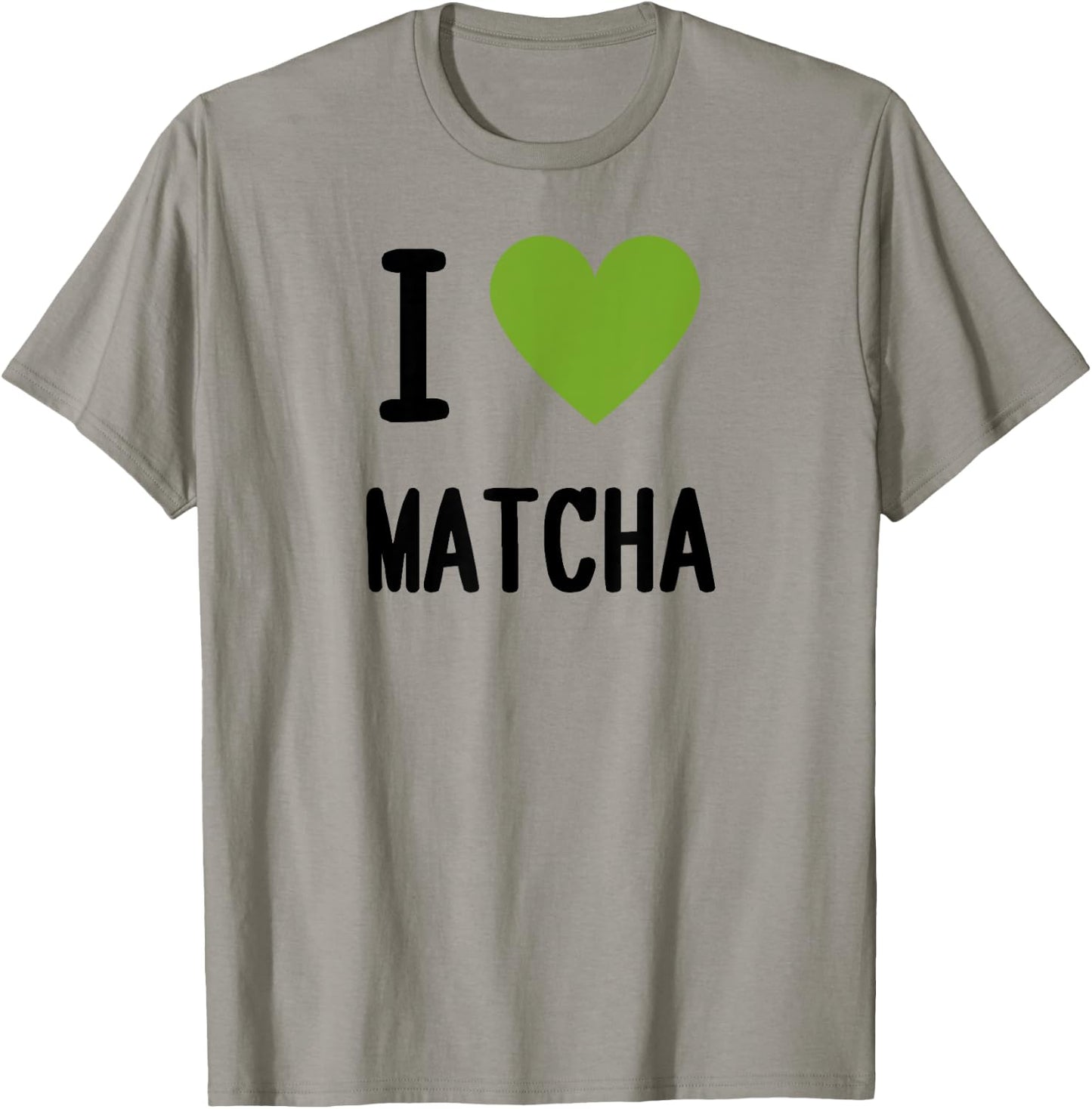 I Heart / I Love Matcha T-Shirt - T-Shirt | Sand