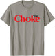Diet Choke Lite T-Shirt - T-Shirt | Sand
