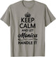 Keep Calm and Let Monica Handle It Funny Name Gift T-Shirt - T-Shirt | Sand