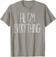 I Have Everything I Need Couples For Christmas I'm T-Shirt - T-Shirt | Sand