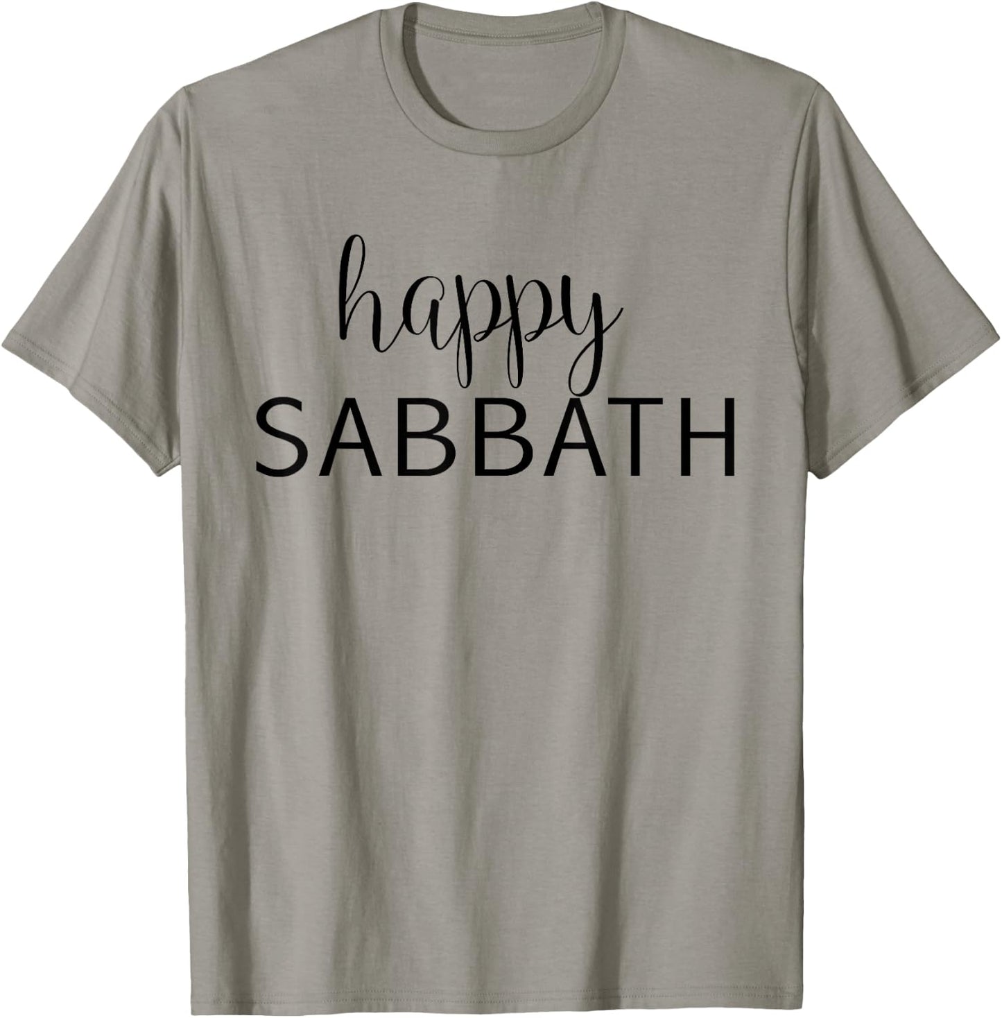 Happy Sabbath - Uplifting Bible Verse Slogan T-Shirt - T-Shirt | Sand
