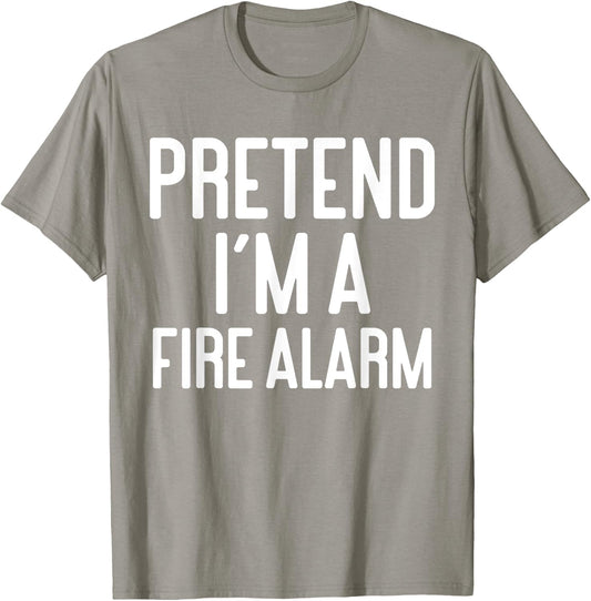 Funny Halloween Costume Party Pretend Im A Fire Alarm T-Shirt - T-Shirt | Sand