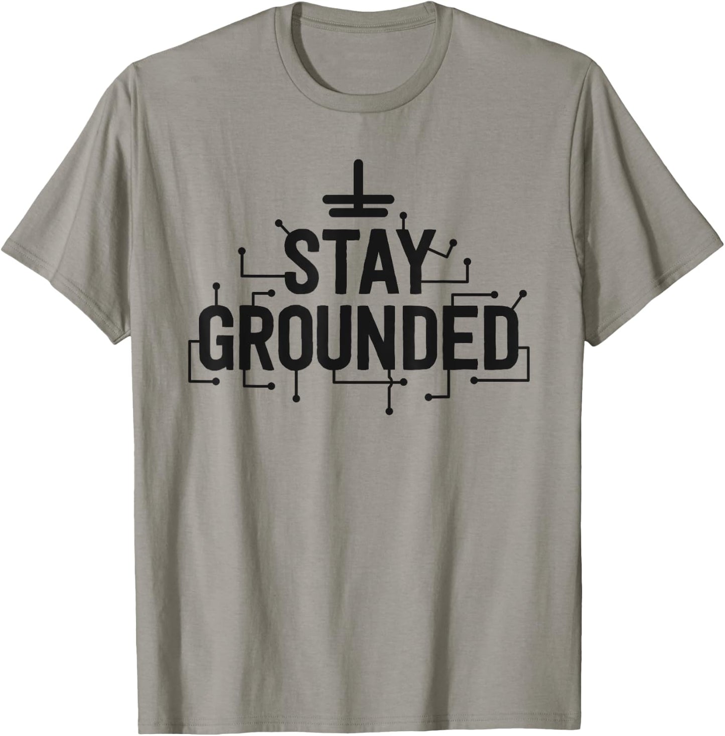 Electrician Gifts Funny Electrical Stay Grounded T-Shirt - T-Shirt | Sand