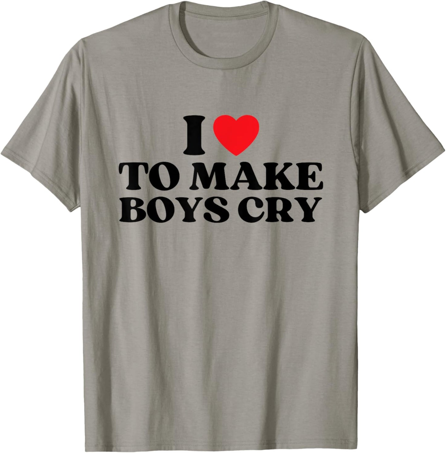 I Heart To Make Boys Cry Lustiges rotes Herz Liebe Mädchen T-Shirt - T-Shirt | Sand