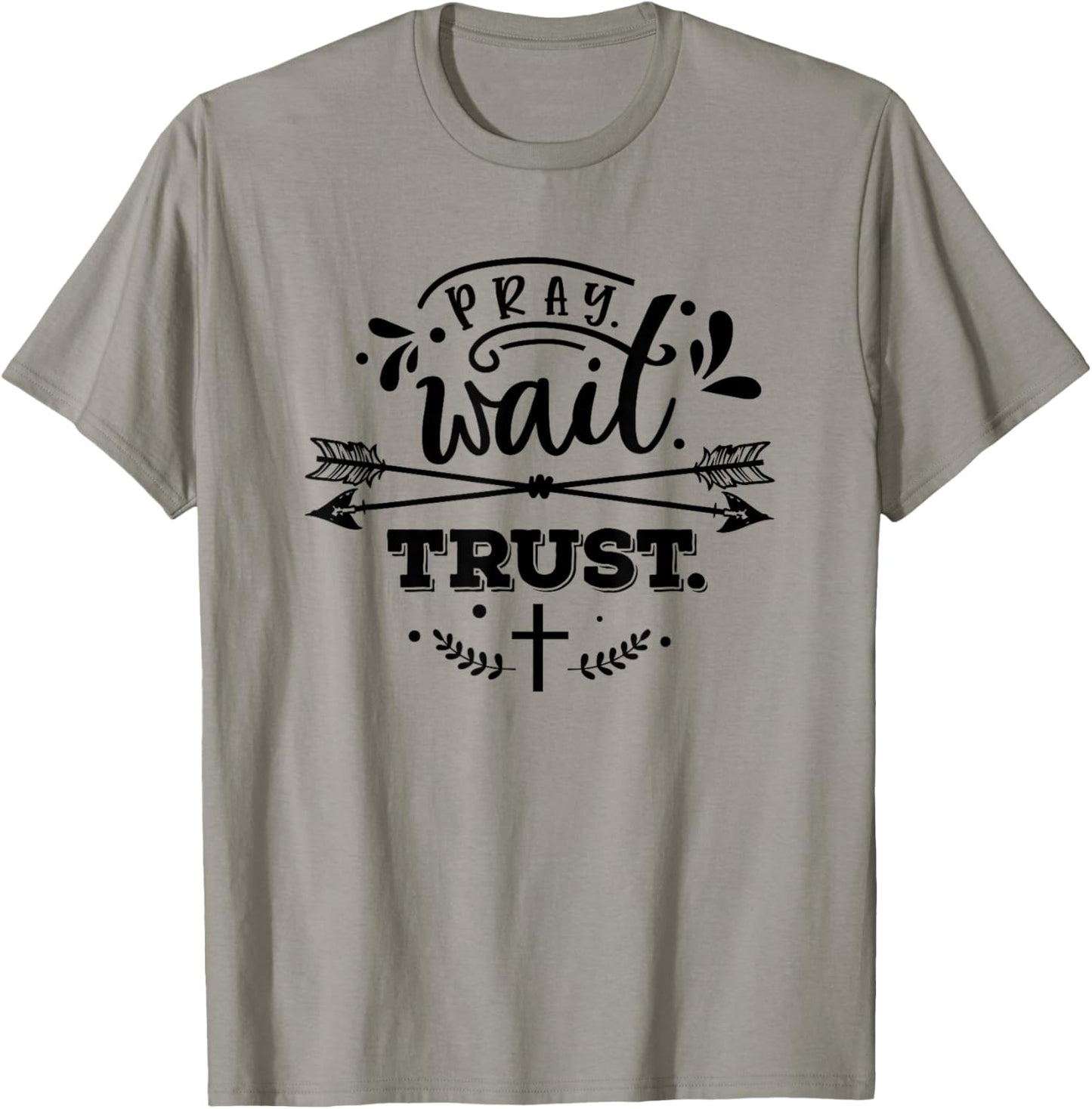 Christian Pray Wait Trust Bible Verse Woman Man T-Shirt - T-Shirt | Sand
