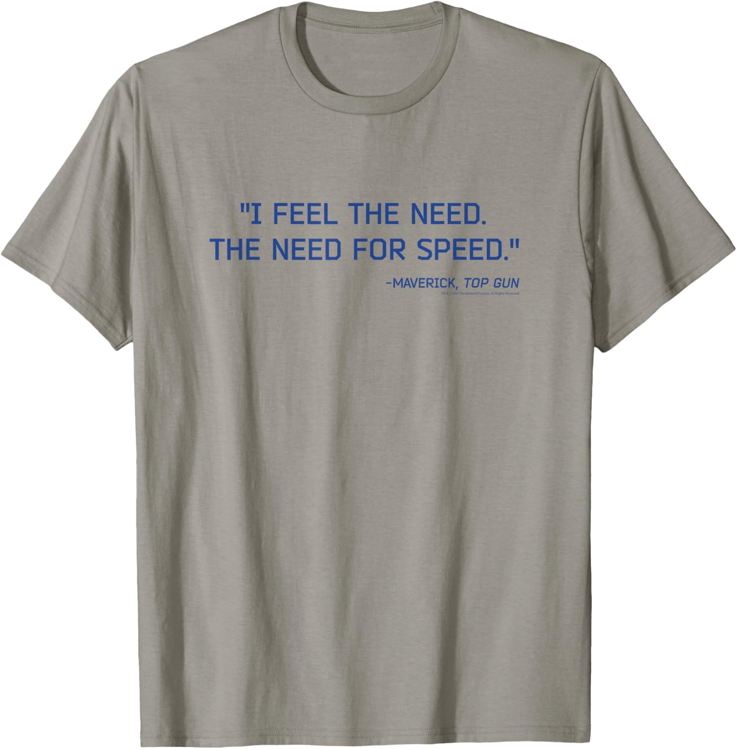 Top Gun I Feel The Need The Need for Speed Text Action Movie T-Shirt - T-Shirt | Sand