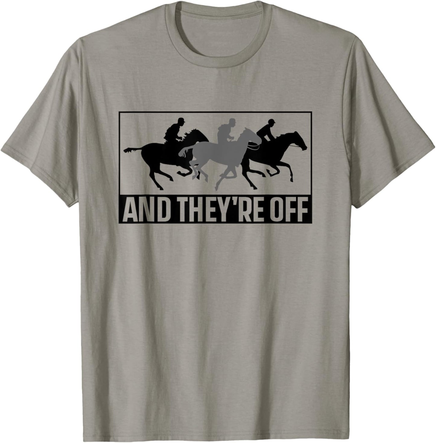And They're Off Racer Horse Race Racing Horses T-Shirt - T-Shirt | Sand