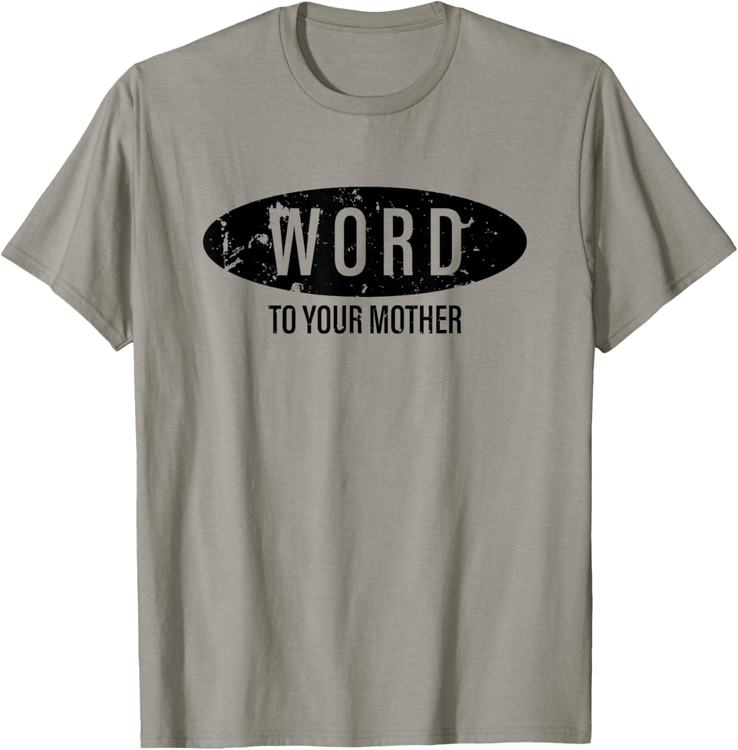 Word To Your Mother 90s style Vintage Distressed T-Shirt - T-Shirt | Sand