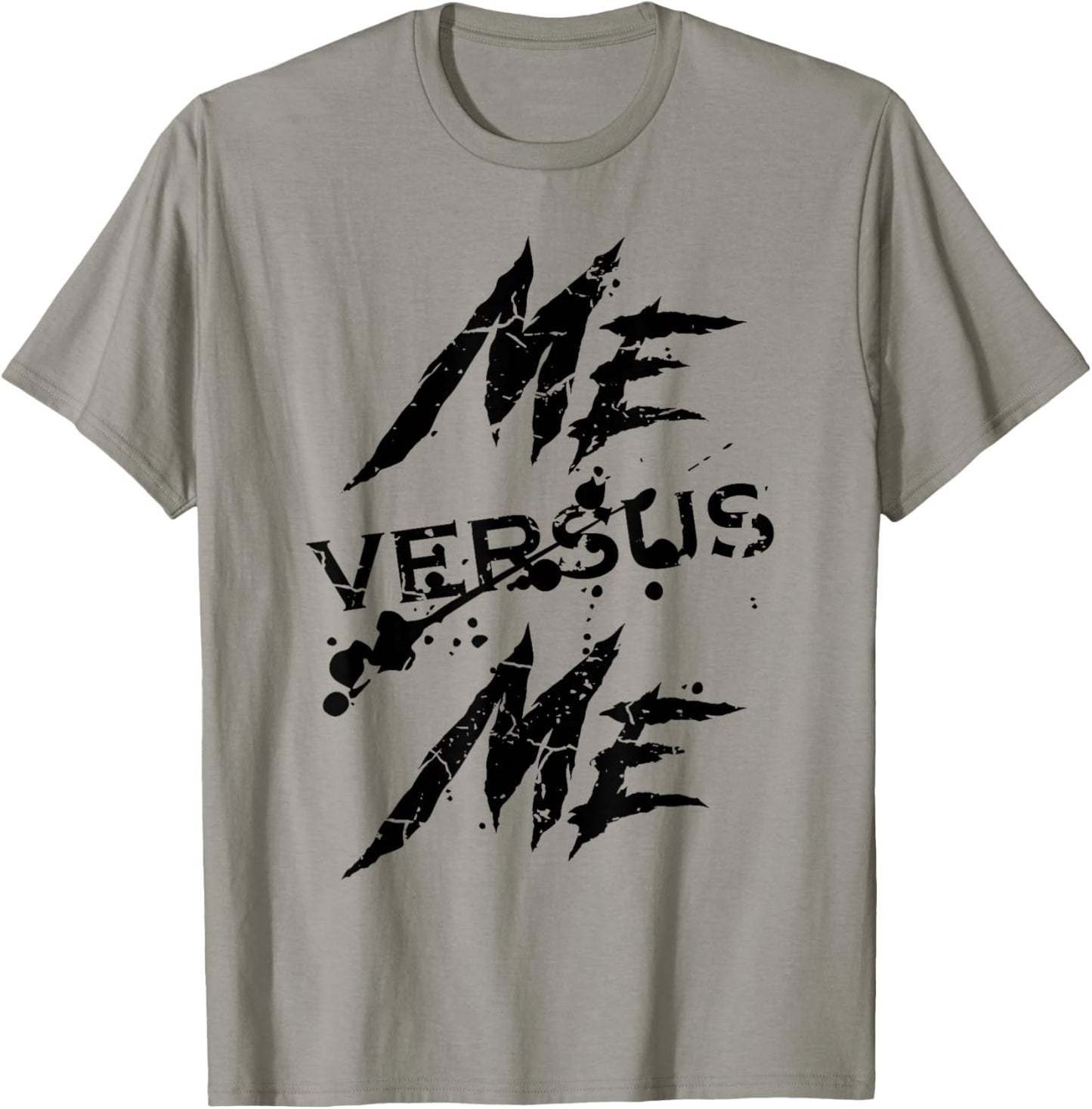 Me Vs Versus Me Motivational Inspirational Gym Lover Fitness T-Shirt - T-Shirt | Sand