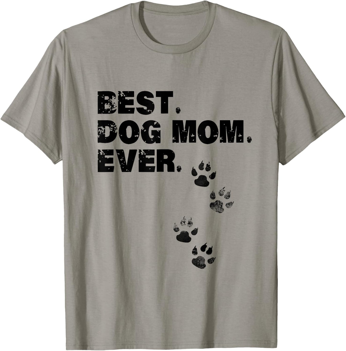 Best Dog Mom Ever Mother of Dogs Men Women Girls Kids T-Shirt - T-Shirt | Sand