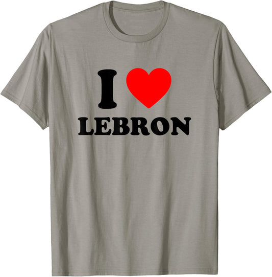 I Love Lebron I Heart Lebron T-Shirt - T-Shirt | Sand