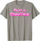 My Job Is Chauffeur Pink T-Shirt - T-Shirt | Sand