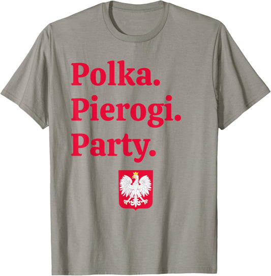 Polka. Pierogi. Party. – Dyngus Day 2025 Polish American T-Shirt - T-Shirt | Sand