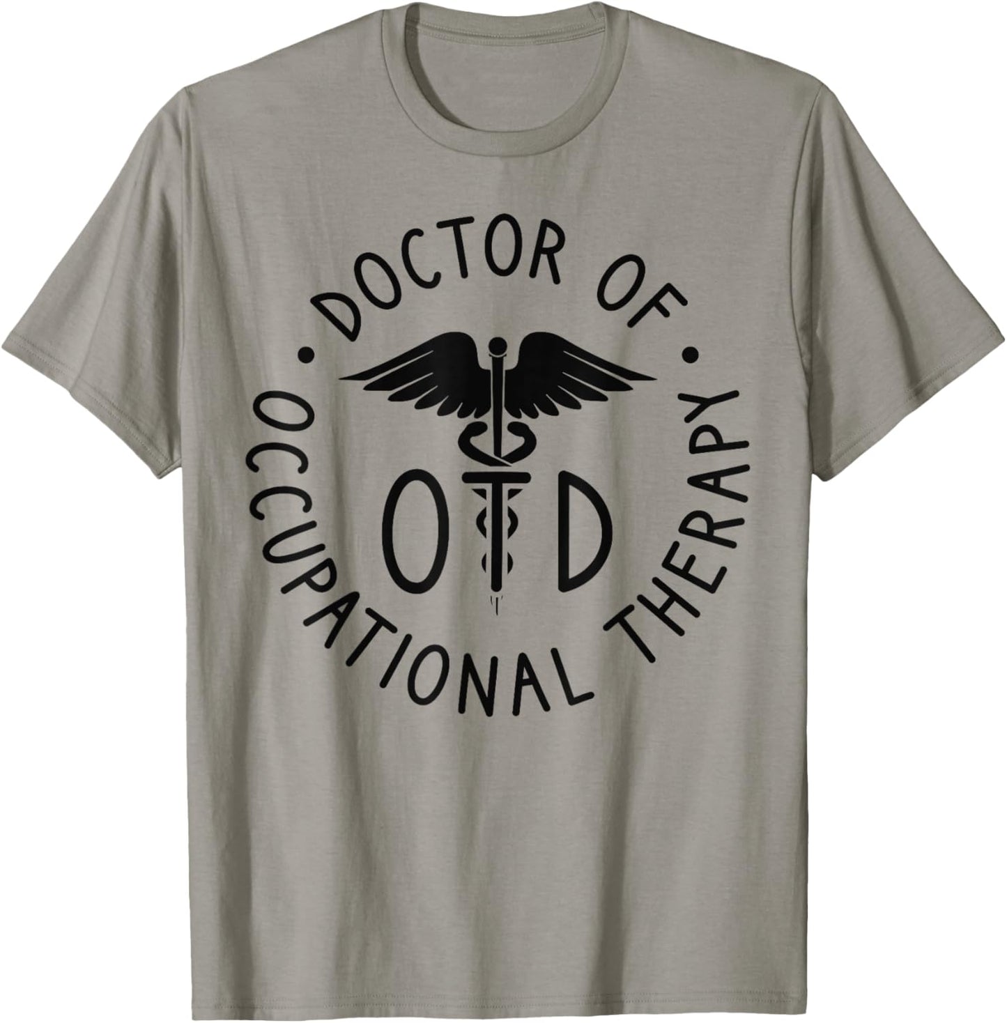 Doctor of Occupational Therapy Therapist OTD Graduation T-Shirt - T-Shirt | Sand
