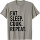 Eat Sleep Cook Repeat Funny Cooking Chef Food Vintage Retro T-Shirt - T-Shirt | Sand