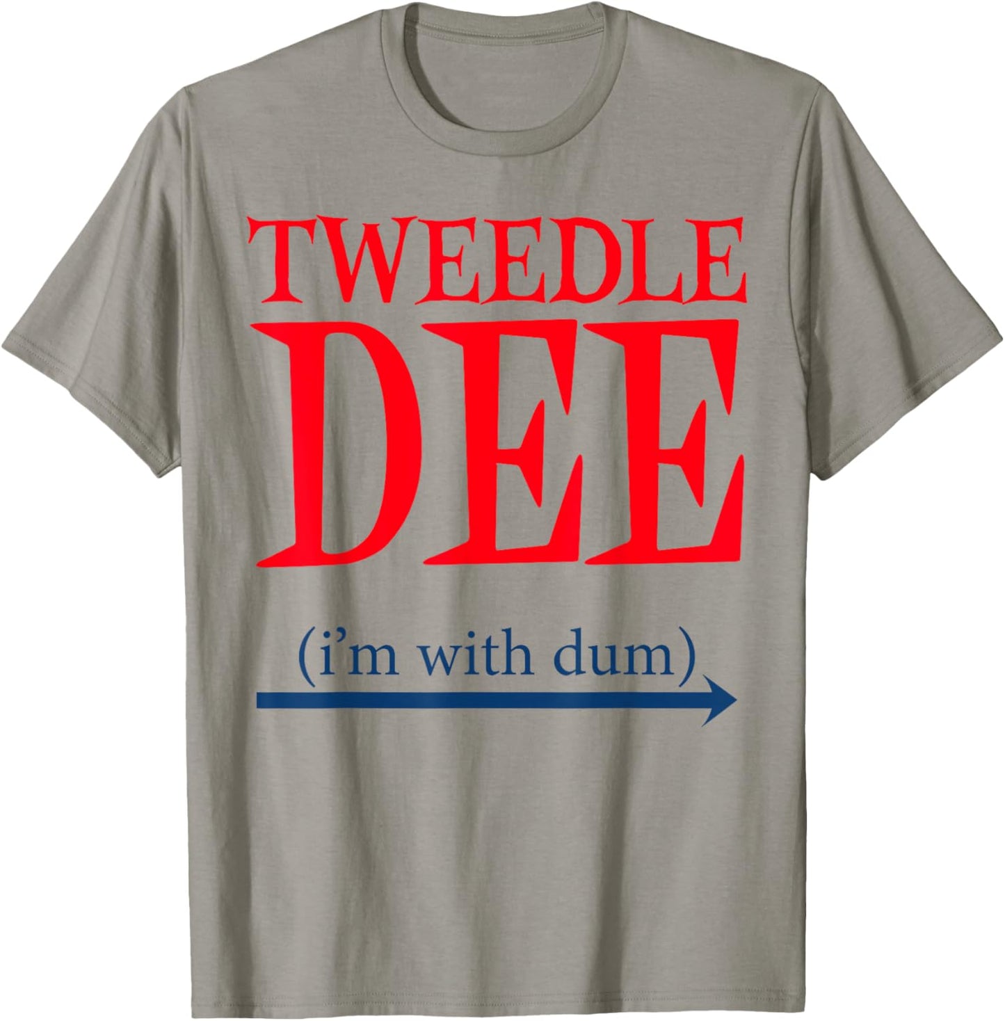 Tweedle Dee I'm With Dum - Lazy couple halloween costumes T-Shirt - T-Shirt | Sand