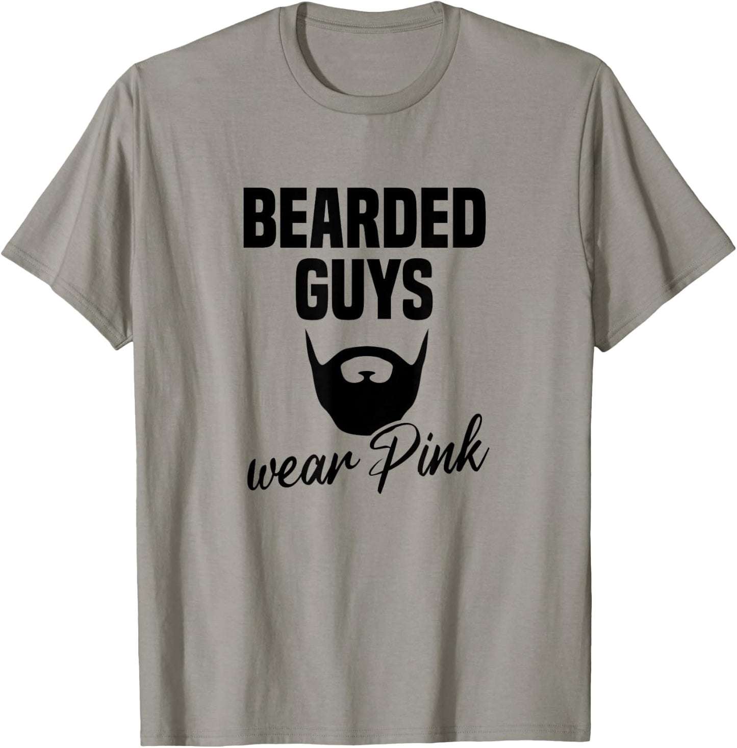 Bearded Guys Wear Pink Breast Cancer Awareness T-Shirt - T-Shirt | Sand