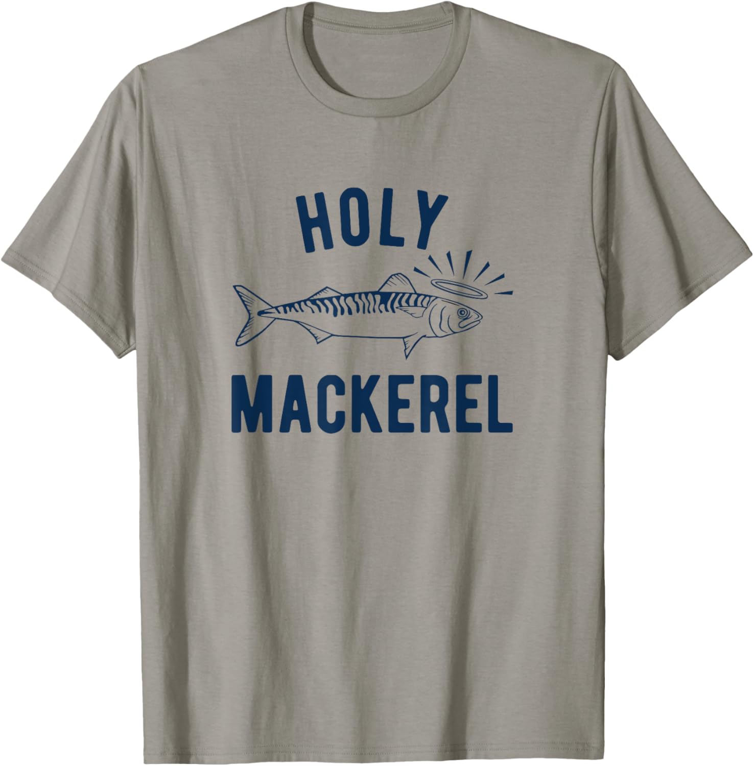 Holy Mackerel funny fishing T-Shirt - T-Shirt | Sand