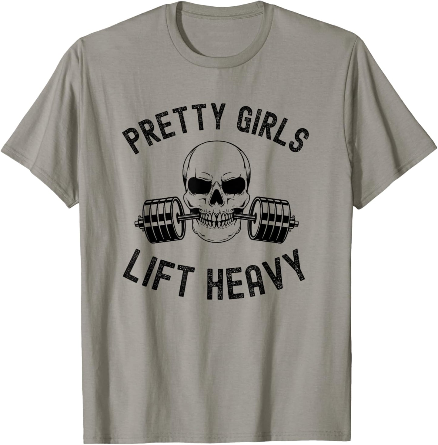 Pretty Girls Lift Heavy Weightlifter women gym skeleton T-Shirt - T-Shirt | Sand