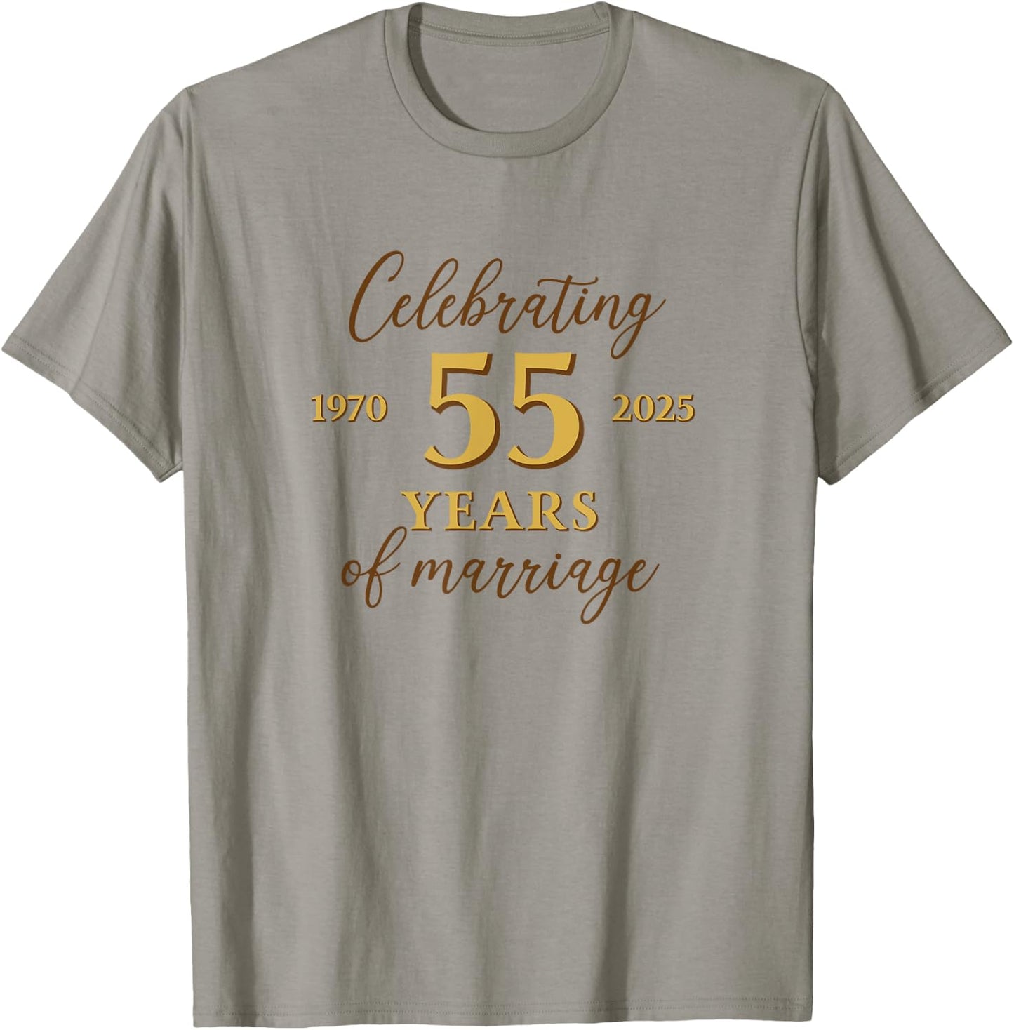 Funny 55 Years of Marriage 1970 55th Wedding Anniversary T-Shirt - T-Shirt | Sand