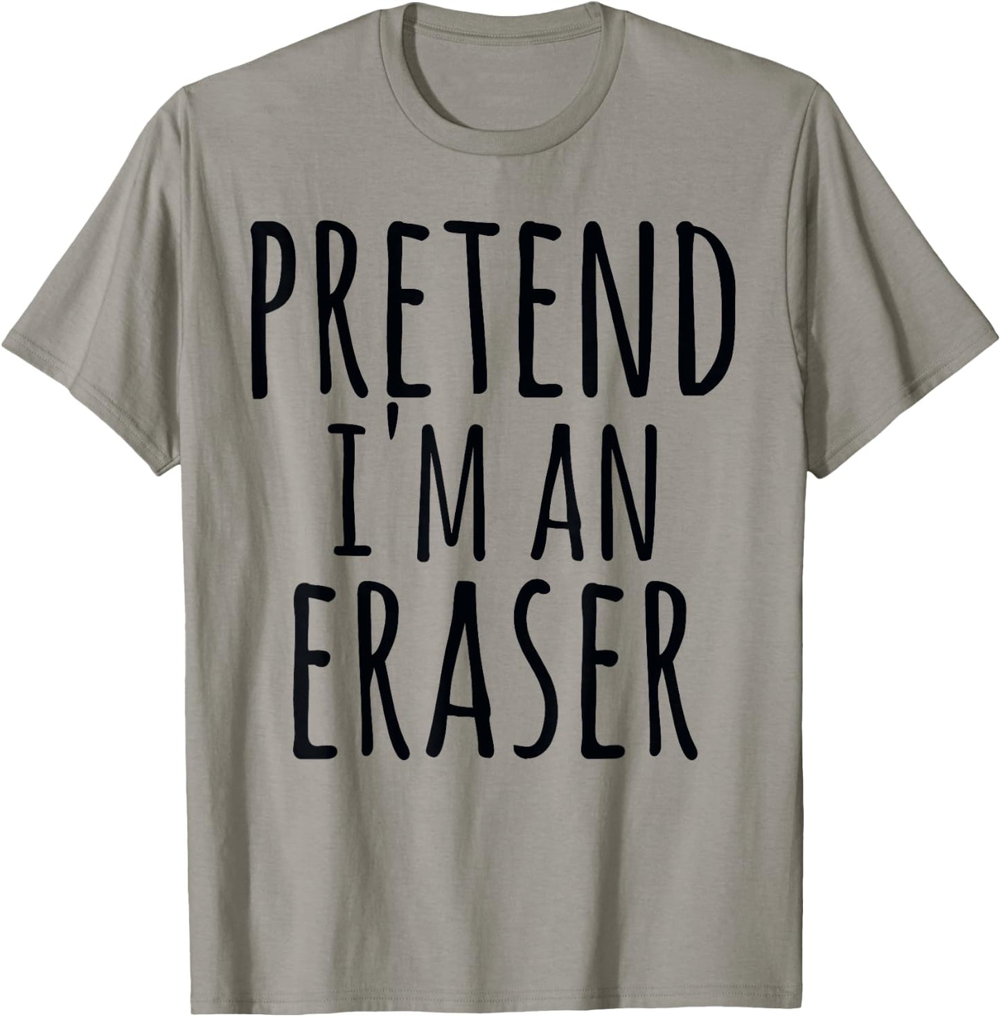 Funny Easy Halloween PRETEND I'M AN ERASER Costume Teacher Women Kids T-Shirt - T-Shirt | Sand