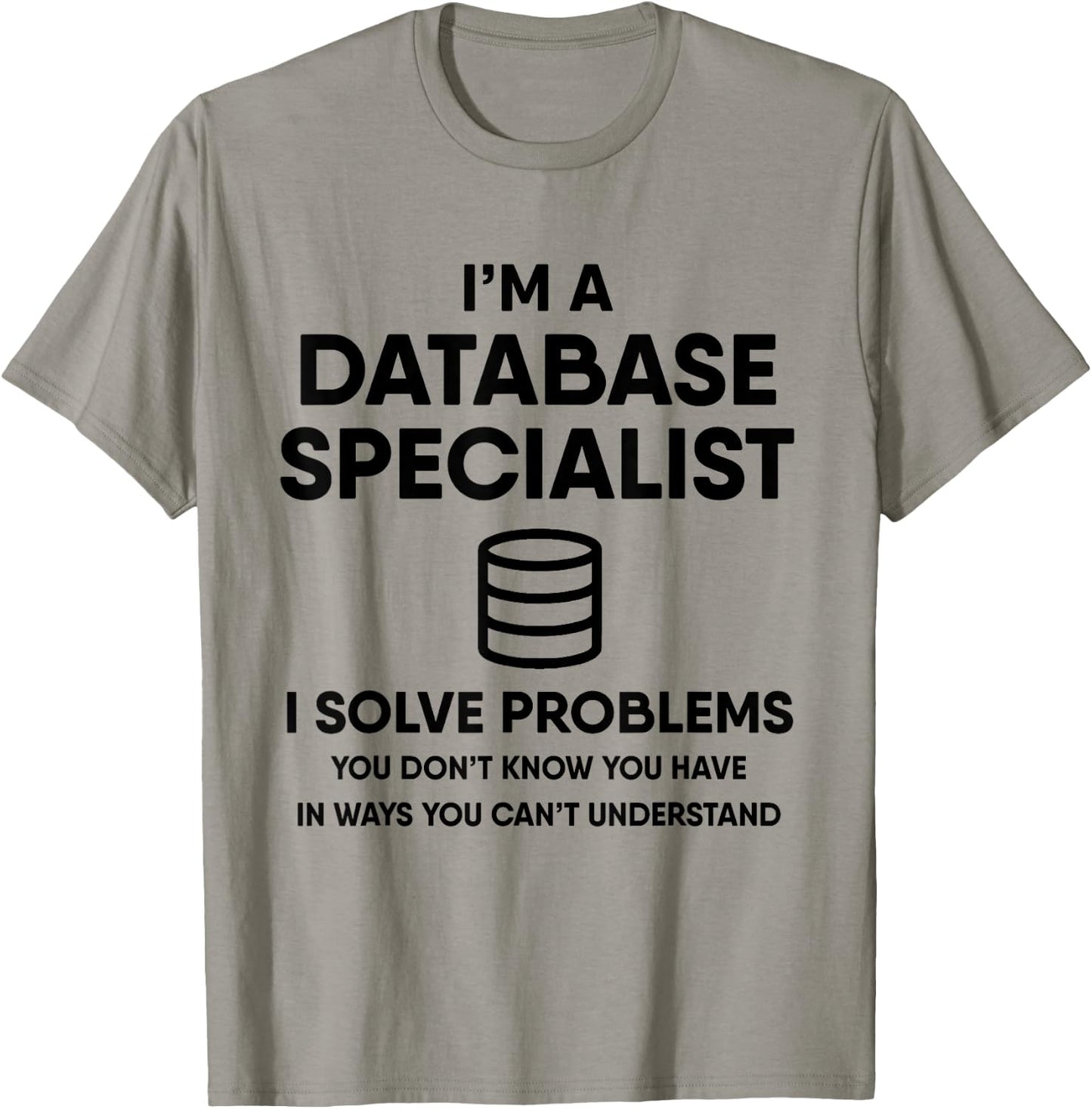 Funny SQL Database Admin Gift T-Shirt - T-Shirt | Sand