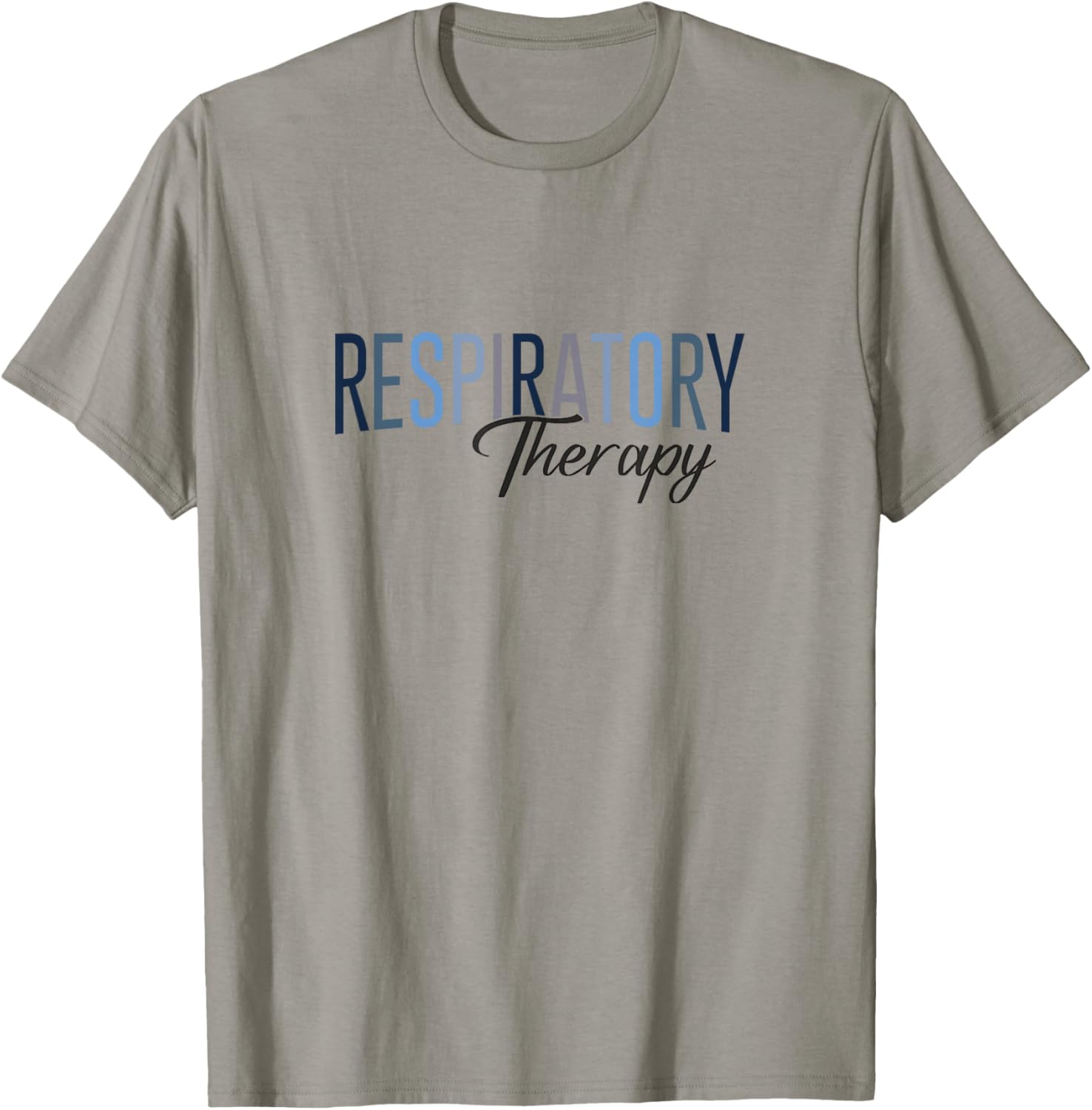 Respiratory Therapist Nurse Respiratory Therapy RT Nurse T-Shirt - T-Shirt | Sand