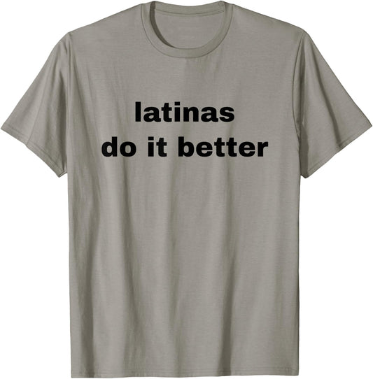 Latinas Do It Better Bold Latina Pride T-Shirt - T-Shirt | Sand