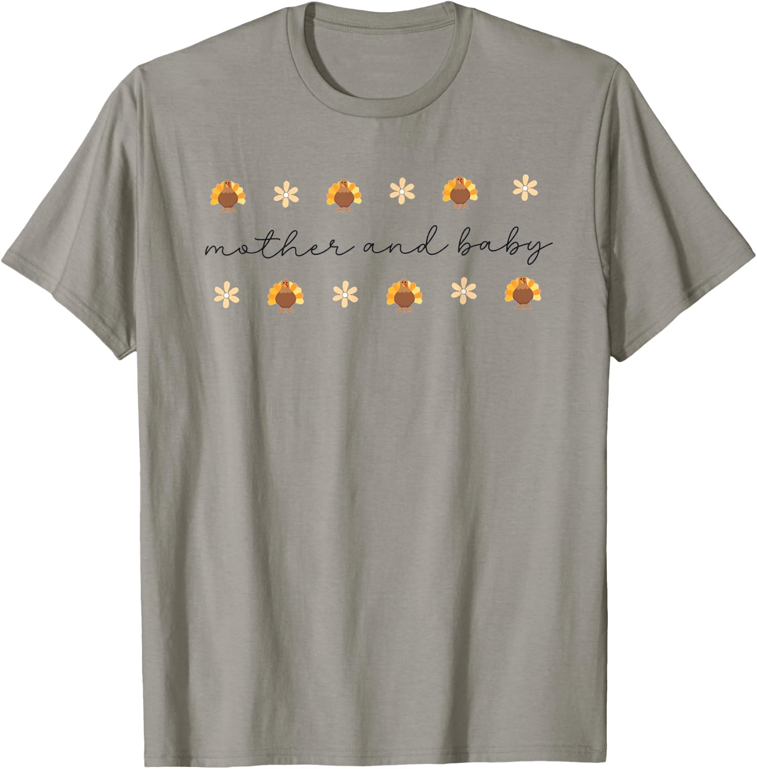 Mother Baby Nurse Thanksgiving Turkey Fall Postpartum Nurse T-Shirt - T-Shirt | Sand