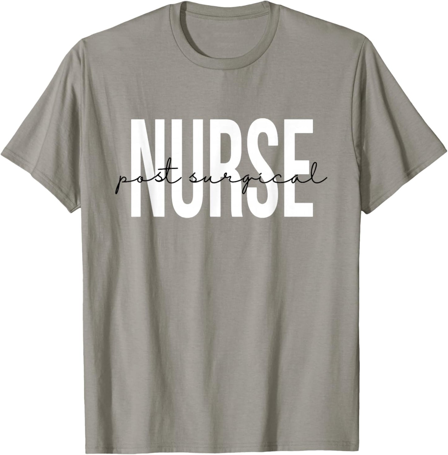 Post Surgical Nurse Operating Room Surgical Registered Nurse T-Shirt - T-Shirt | Sand