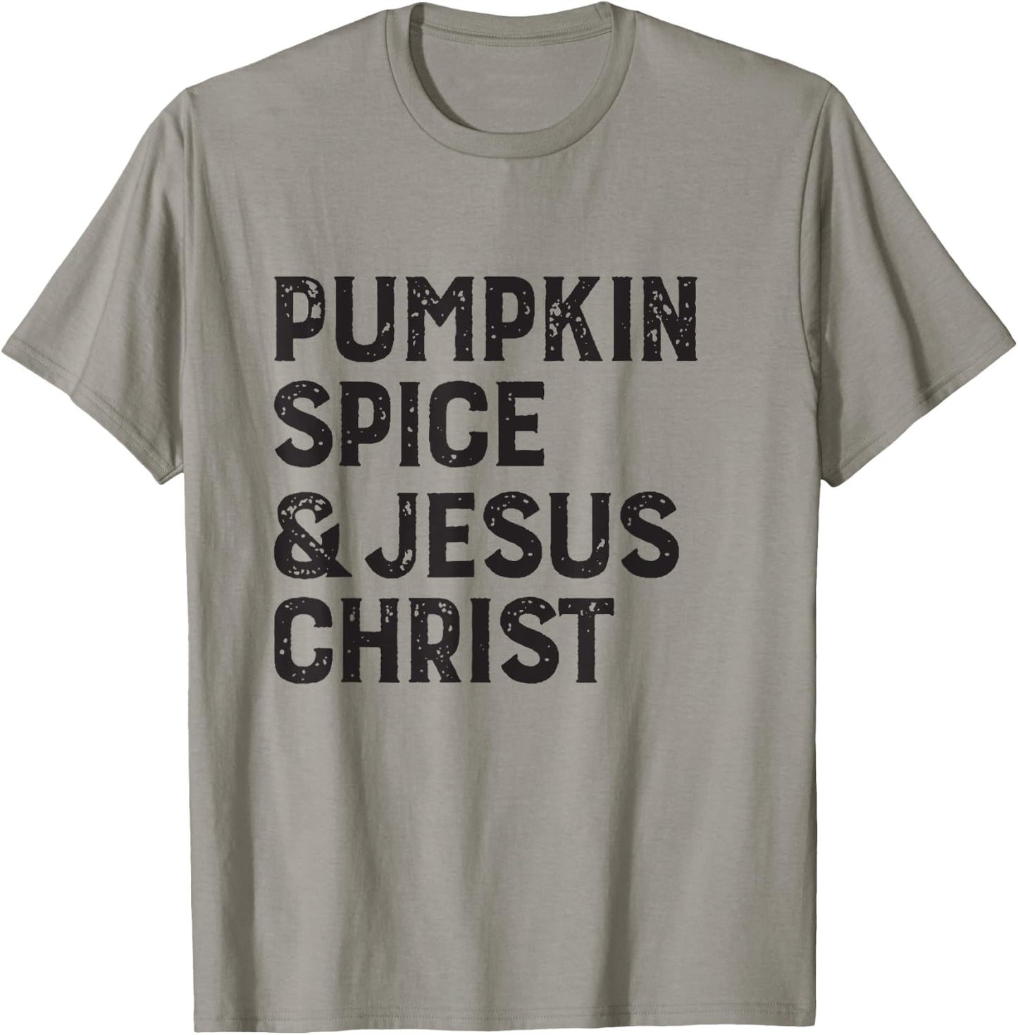 Funny Religious Pumpkin Spice Pumpkin spice and jesus christ T-Shirt - T-Shirt | Sand