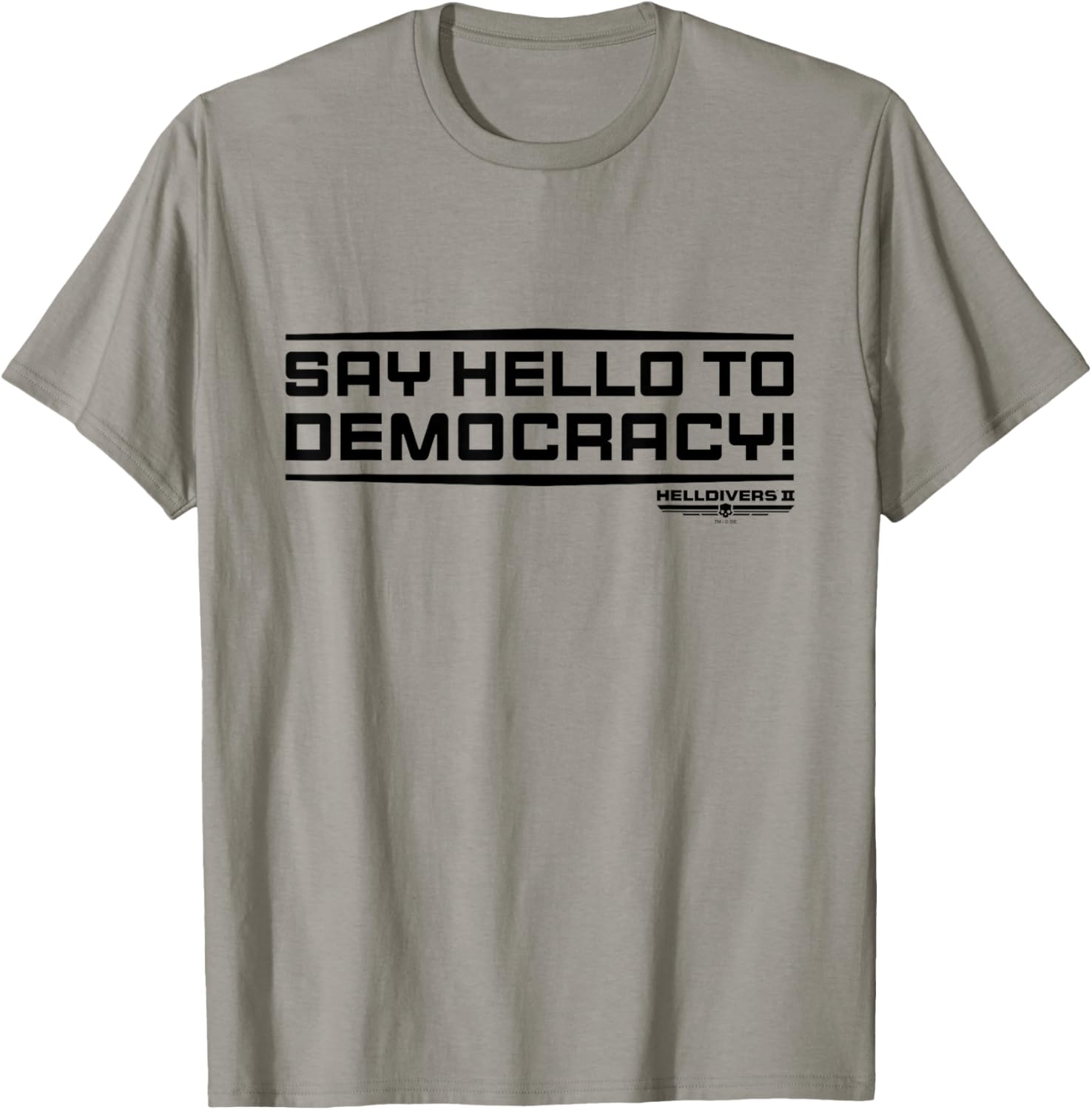 Helldivers 2 Sony PlayStation Game Say Hello To Democracy T-Shirt - T-Shirt | Sand