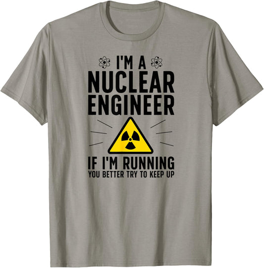 Nuclear Engineer Funny Nuclear Engineering T-Shirt - T-Shirt | Sand