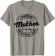 Proud Mother of a Few Smartass Kids Funny Mother's Day T-Shirt - T-Shirt | Sand