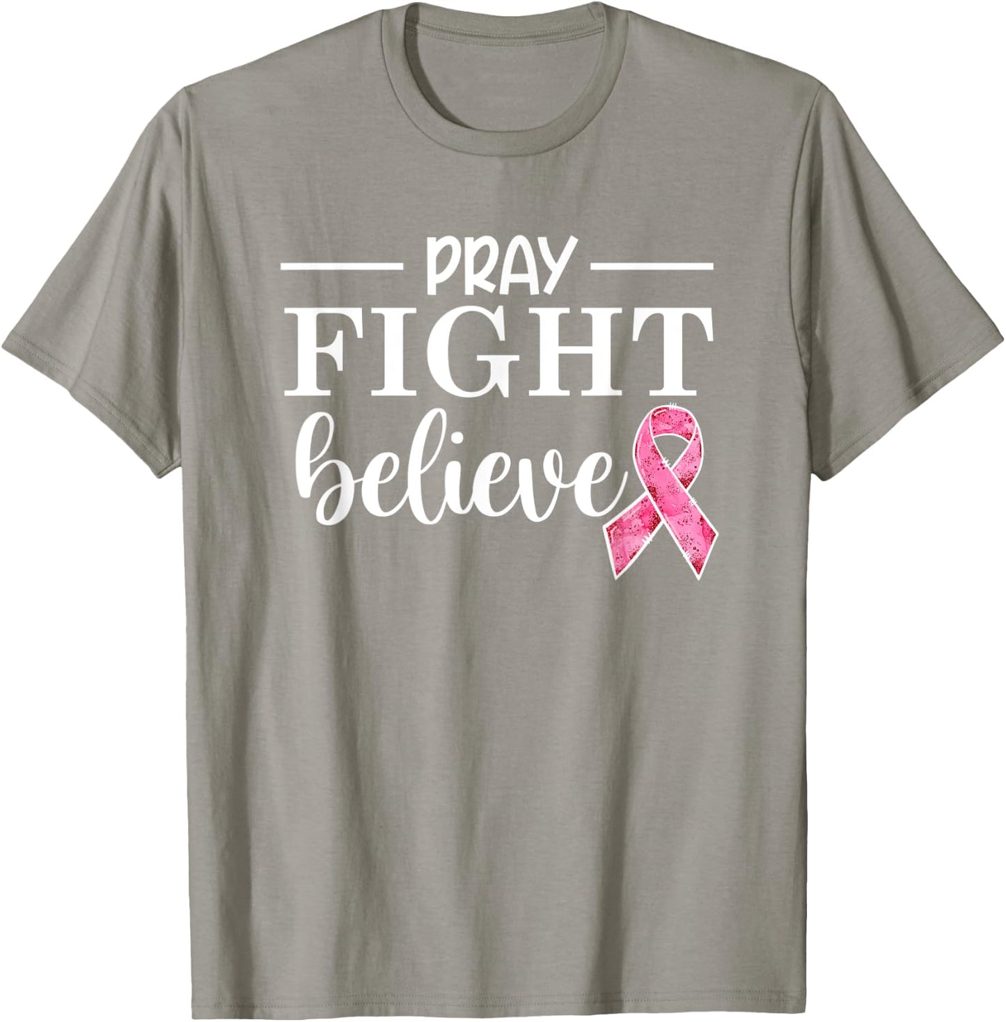 Breast Cancer Awareness Squad Pink Ribbon Pray Fight Believe T-Shirt - T-Shirt | Sand