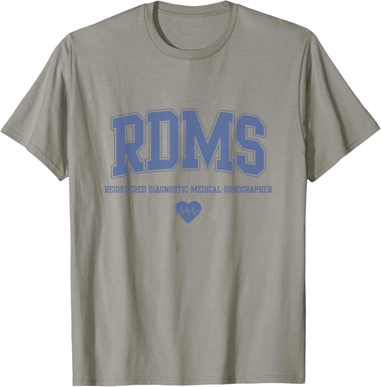 RDMS Registered Diagnostic Medical Sonographer T-Shirt - T-Shirt | Sand