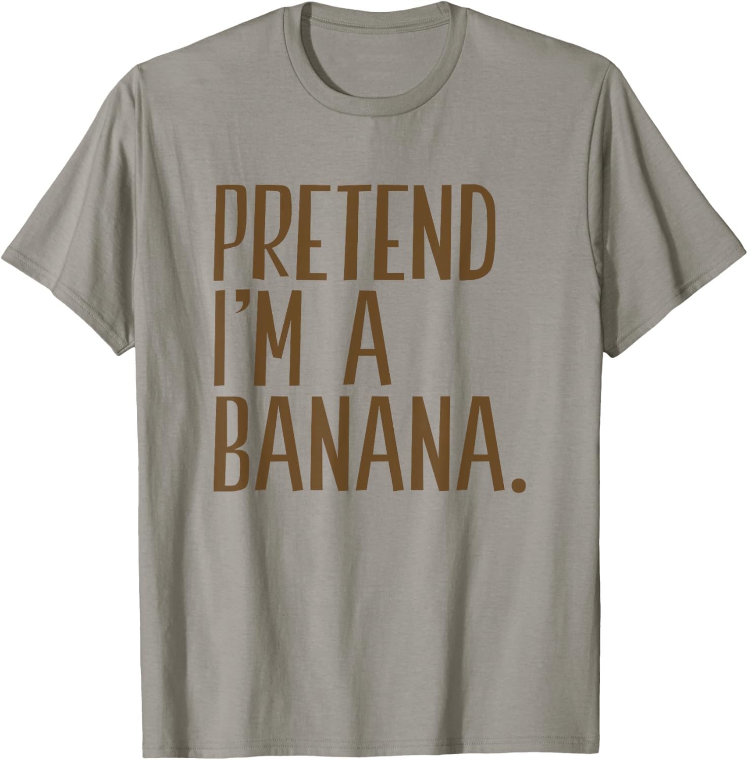 Pretend I'm A Banana Funny Halloween Party T-Shirt - T-Shirt | Sand