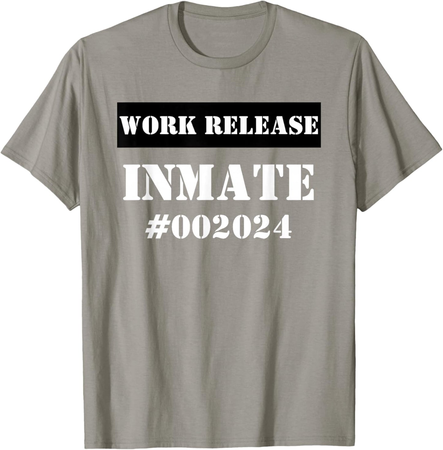 Work Release Inmate funny sarcastic 2024 Retirement T-Shirt - T-Shirt | Sand